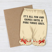 It’s All Fun and Games Until... - Funny Birthday Card