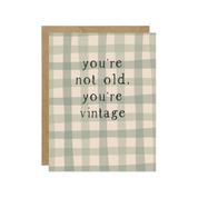 You're Not Old, You're Vintage - Plaid Birthday Card
