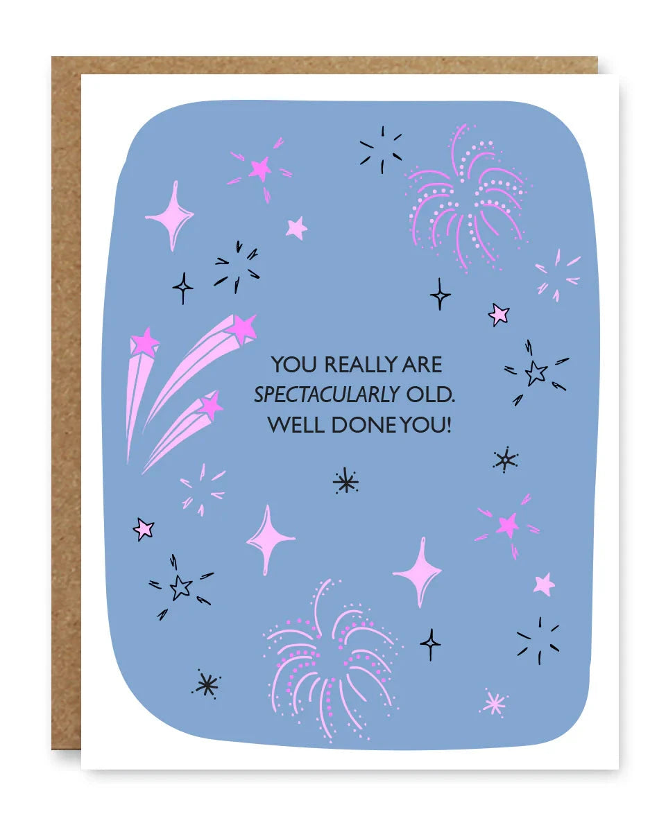 Spectacularly Old - Birthday