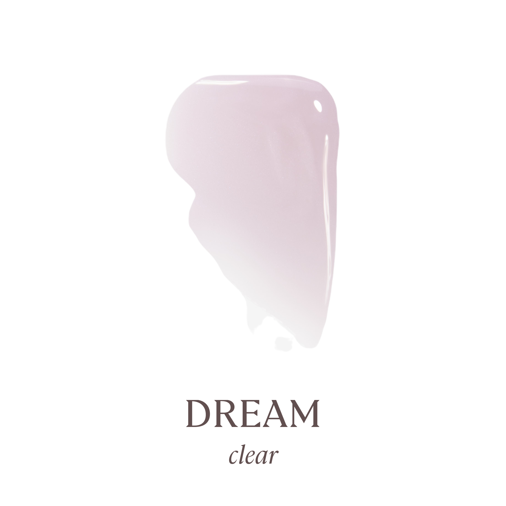 Lip Serum - Dream (Clear)
