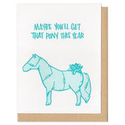 Maybe You'll Get That Pony This Year