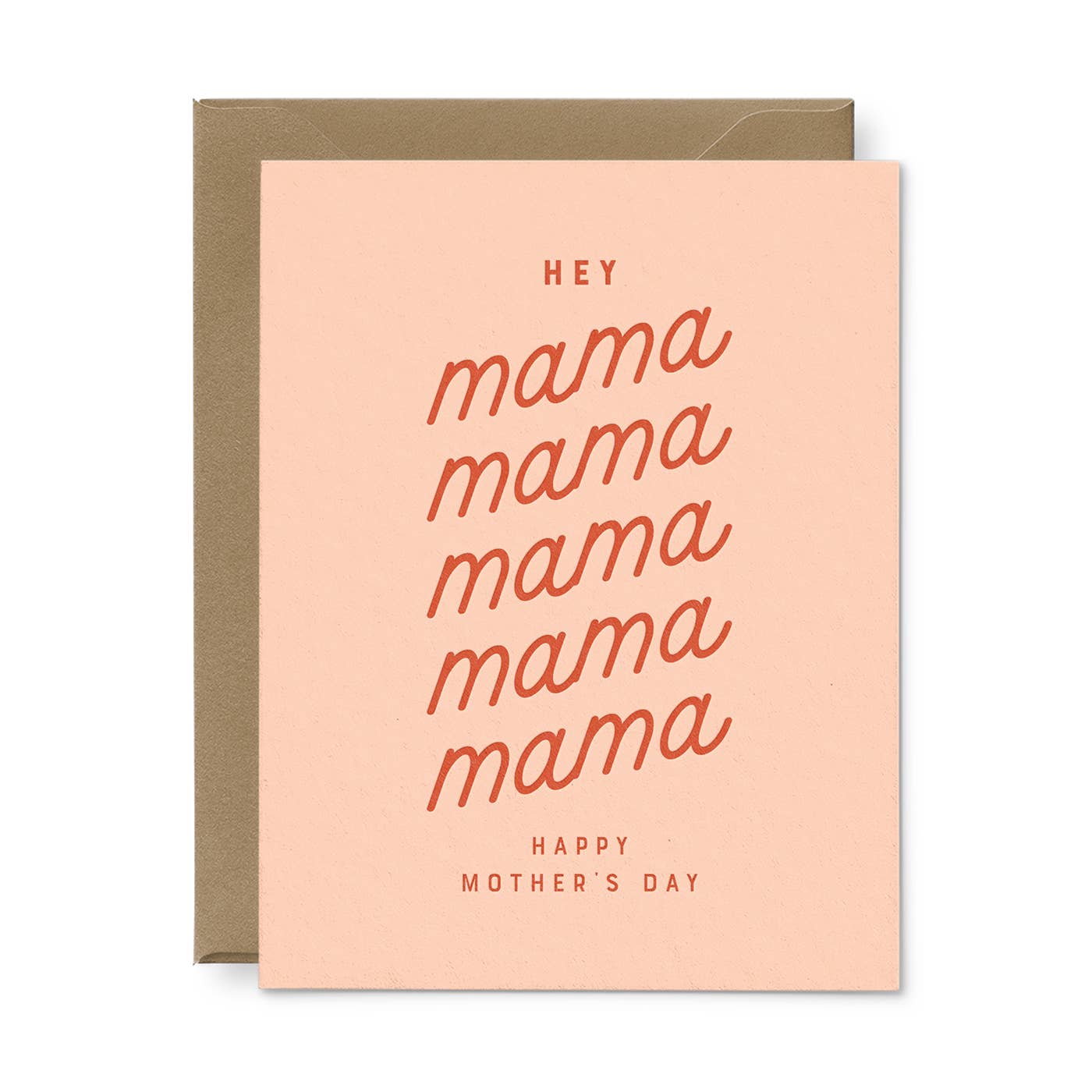 Hey Mama Mother's Day Greeting Card