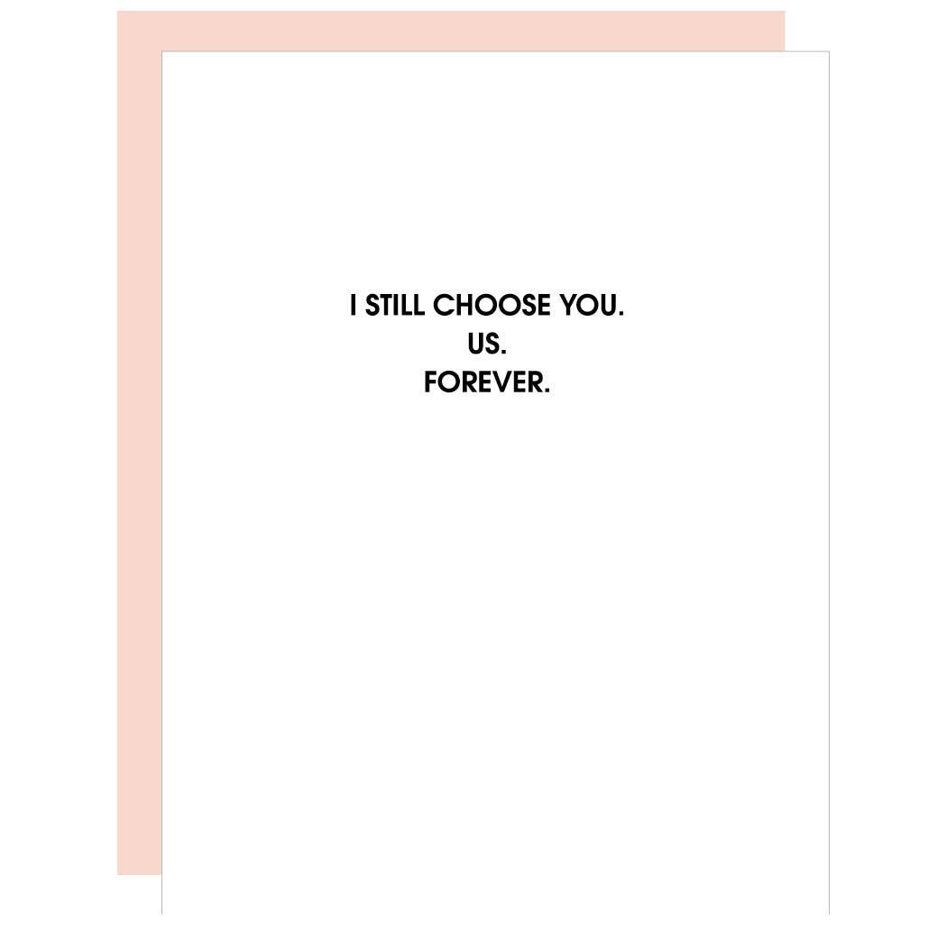 Choose You Forever Letterpress Card