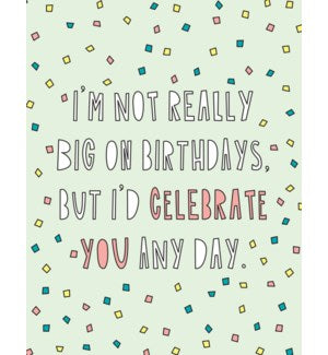 Celebrate You Anyday